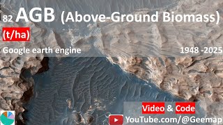 Google Earth Engine toturial82 AGB (Above ground biomass) (t/ha) remote sensing satellite QGIS