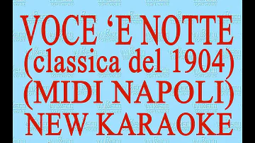 Voce 'e notte - Midi Napoli - New Karaoke - Antologia della canzone classica  napoletana