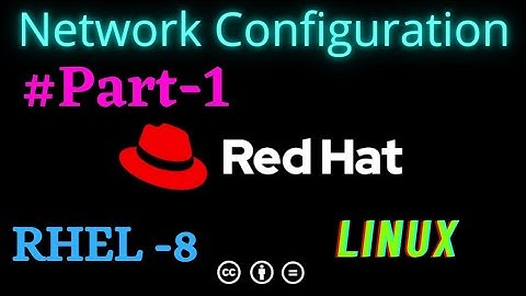 Network Configuration in Redhat Enterprise Linux 8 | RHCSA Bangla Tutorial | Part 1