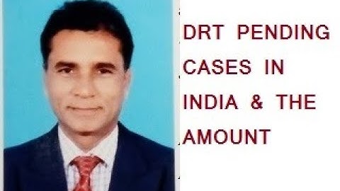 1731-DRT,drt,debt recovery tribunal,full form,drat,IBC,Lok adalat,file case,drt case status,list,
