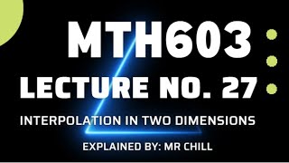 MTH603 Lecture 27 best explained Short Lecture Updated