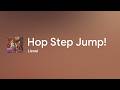 [Lyrics] Hop Step Jump! - Off Main Vocal / Lienel
