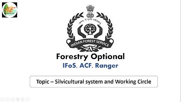 Silvicultural system  || UPSC , JPSC - ACF and Forest Ranger || Forestry Optional
