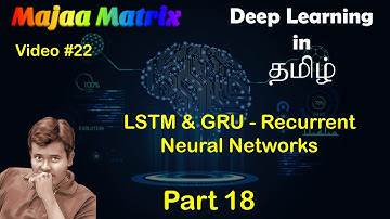 LSTM & GRU - Recurrent Neural Networks | Deep Learning in Tamil - Part 18 | #22