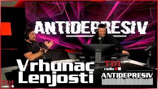 Antidepresiv 29.04.2026 - Vrhunac Lenjosti