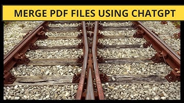 how to merge PDF files using ChatGPT