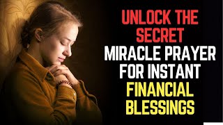 Miracle Prayer For Financial Blessing | Your Path To Prosperity