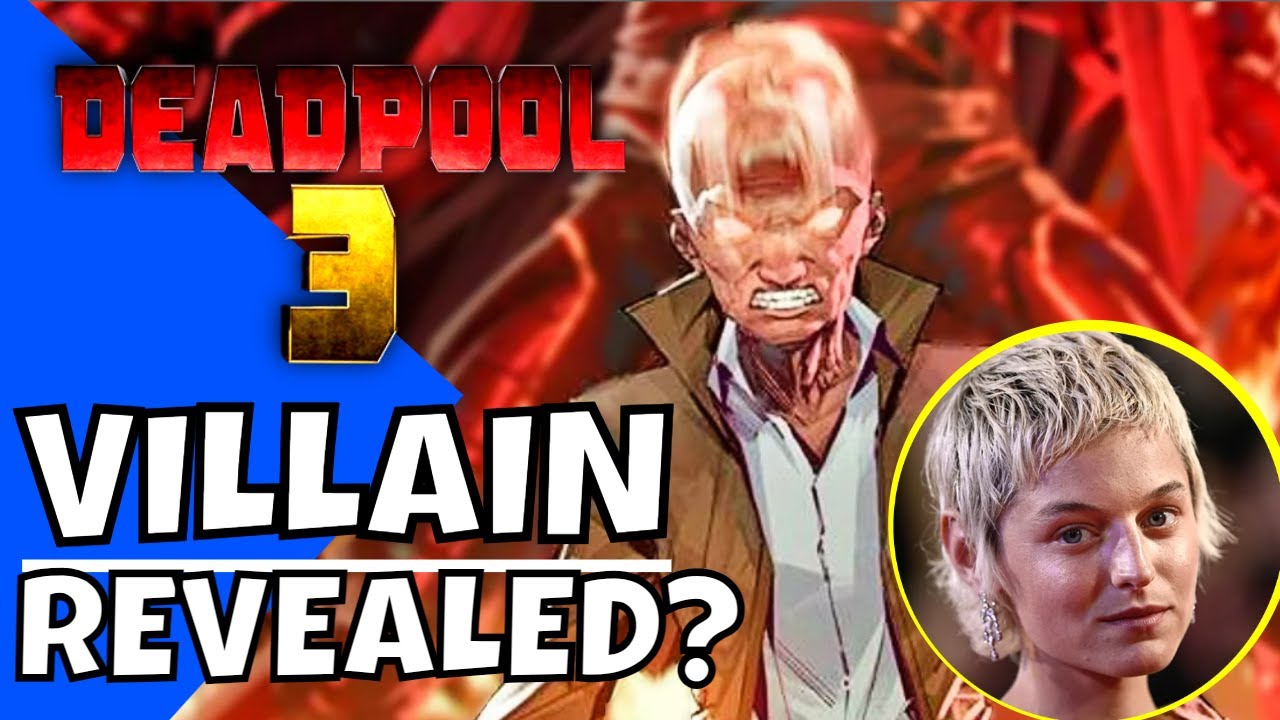 Deadpool 3 Villain LEAK Emma Corrin's Mystery Character REVEALED MCU Deadpool 3 Villain LEAK Emma Corrin's Mystery Character REVEALED MCU