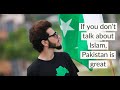 Pakistan is Beautiful Without Islam