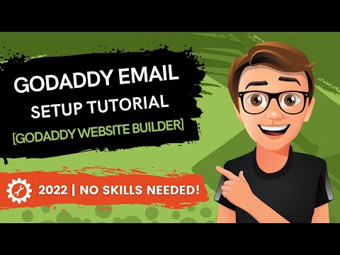 GoDaddy Email Setup Tutorial 2022 [GoDaddy Website Builder]