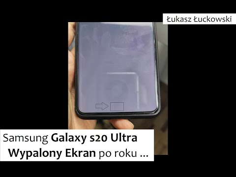 Samsung Galaxy s20 Ultra Wypalony Ekran po roku ... | Znowu