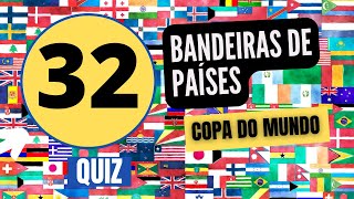 Super Quiz Bandeiras! Bandeiras Países da Copa do Mundo 2022