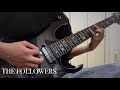 THE FOLLOWERS/GALNERYUS guitar cover