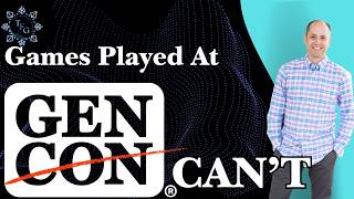 GenCan't 2026: The Games I played at my non-GEN CON convention