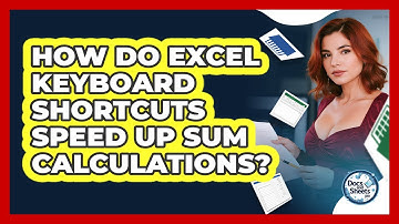 How Do Excel Keyboard Shortcuts Speed Up SUM Calculations? - Docs and Sheets Pro