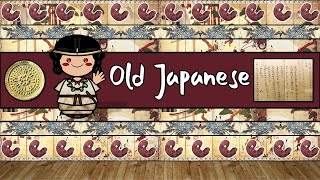 The Sound of the Old Japanese language (Numbers, Phrases, Words & Sample Text)