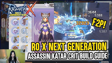 Ragnarok X Next Generation: F2P Assassin Katar Crit Build (Equip, Skill, Stat)