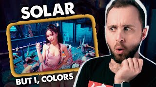 Solar (MAMAMOO) - But I, Colors // реакция на кпоп