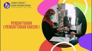 VAKSIN COVID 19. PELAKSANAAN PROGRAM VAKSINASI TAHAP 1 DI KLINIK RAHMAN RAHIM
