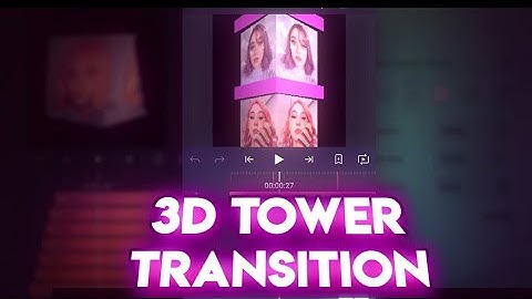 3D TOWER TRANSITION ALIGHT MOTION TUTORIAL