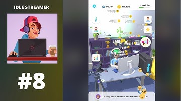 Idle Streamer - Gameplay #8 (IOS, Android)