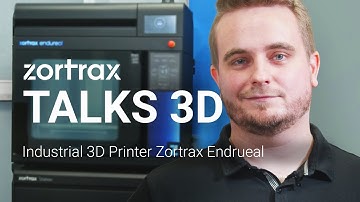 Zortrax Talks 3D: Industrial 3D Printer Zortrax Endureal