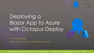 Deploying a Blazor App to Azure with Octopus Deploy