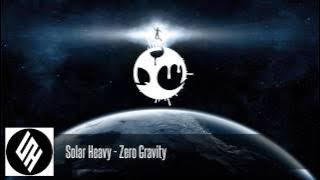 Solar Heavy - Zero Gravity