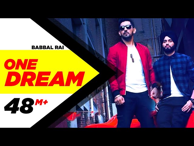 One Dream | Babbal Rai u0026 Preet Hundal | Full Music Video | Speed Records class=