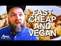 Fast, Cheap, and Easy Beginner Vegan Meals | 5 minutes and under $2 per serving