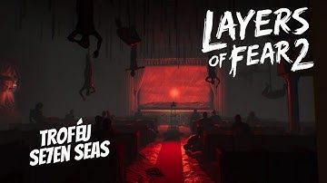 Se7en Seas - Layers of Fear 2