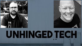 Unhinged Tech Episode 29: Talking All Things Samsung with Des!