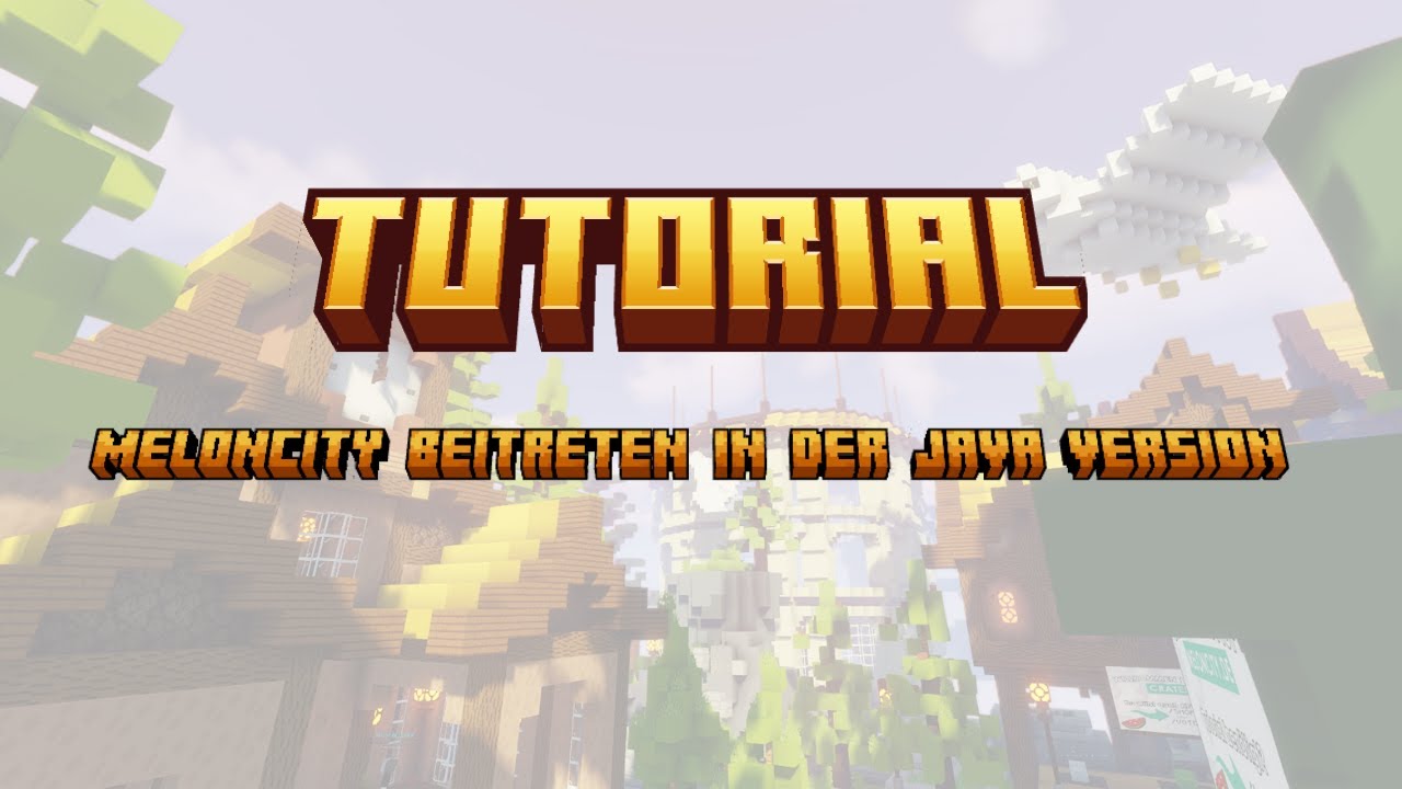 Minecraft Java 🎮: MelonCity CityBuild Server beitreten – Tutorial 📖 ...