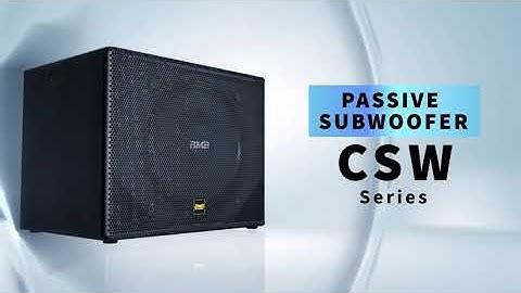 BMB CSW Passive Subwoofer Series  (New! Launching in August, 2022)