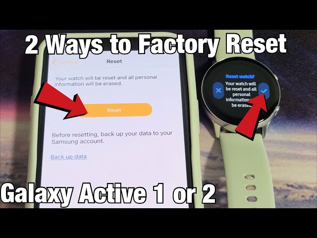 How to Reset a Galaxy Watch Active2