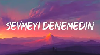 Blok3 - Sevmeyi Denemedin (Sözleri) Blok3 - Sevmeyi Denemedin (Sözleri)