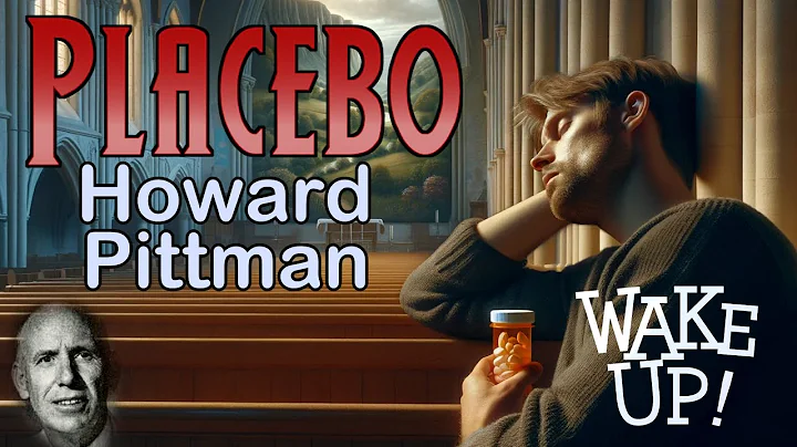 Placebo, a wake up call to the Church by Howard Pi...