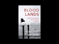 Bloodlands: Europe Between Hitler and Stalin by Timothy Snyder Audiobook Full 1/2