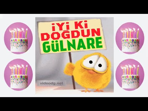 Iyi ki doğdun GÜLNARE