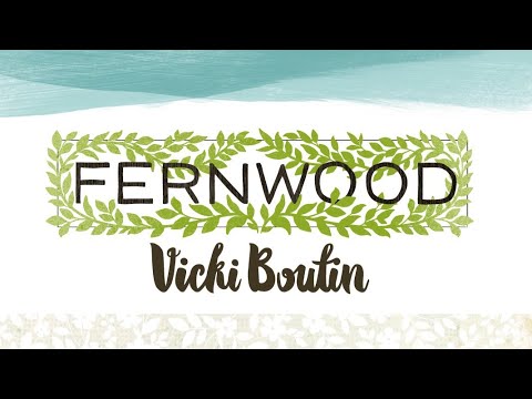 Fernwood Collection Walk Through - YouTube