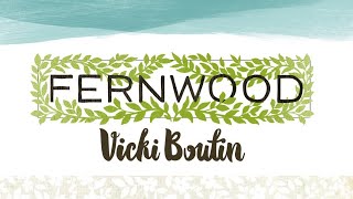 Fernwood Collection Walk Through - YouTube