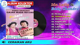 IDA LAILA \u0026 EDDY CHANDRA PAHALA \u0026 SIKSA (Spesial Dangdut Klasik)