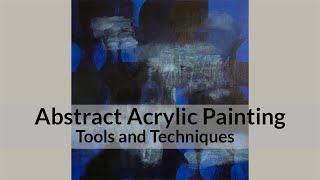 Abstract Painting Tools and Techniques - No. 1