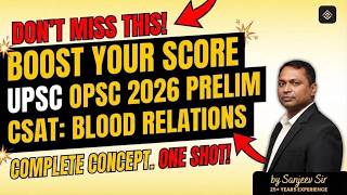 Blood Relations One Shot for UPSC OPSC 2026 Prelims | CSAT Reasoning Complete Class