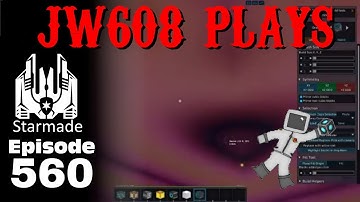 JW608 Plays StarMade ep 560 Defensive Chamber Test