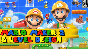 What Mario Maker 2 Taught Me About Game & Level Design