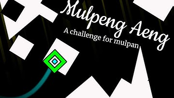 Mulpeng Aeng 100% (Poeyeng Aeng stlyed @Mulpan challenge) #gd #games #gameplay