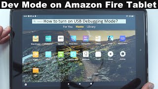 How to turn on Developer Mode & USB Debugging on an Amazon Fire HD 10 tablet - Step by step guide screenshot 4