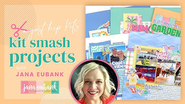 More Projects with the August 2025 Hip Kits | SCRAPBOOKING IDEAS