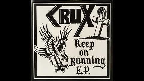 CRUX - Keep On Running 12" EP (1982)